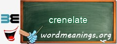 WordMeaning blackboard for crenelate